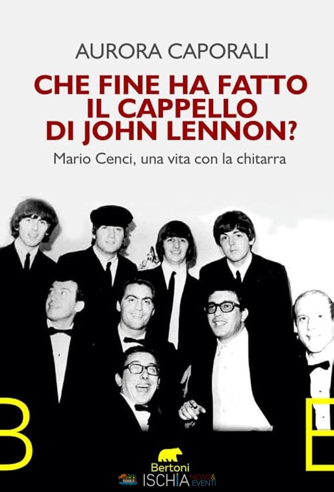 "Che fine ha fatto il cappello di John Lennon? di Aurora Caporali